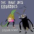 Cover: Die Haut des Krokdils - Literatur Quickie