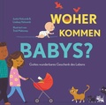 Cover: Woher kommen Babys? - Verbum Medien