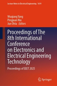 Enlarge image Cover: Proceedings of The 8th International Conference on Electronics and Electrical Engineering Technology - Springer