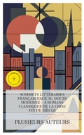 Cover: Sommets Litt&eacute;raires Fran&ccedil;ais face au Doute Moderne - 4 Romans Classiques de la Crise Fin de Si&egrave;cle - e-artnow Collections