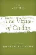 Cover: The Virtue of Civility - Oxford University Press Inc