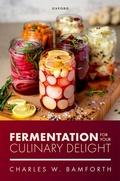 Cover: Fermentation for Your Culinary Delight - Oxford University Press Inc