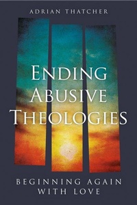 Enlarge image Cover: Ending Abusive Theologies - SCM Press