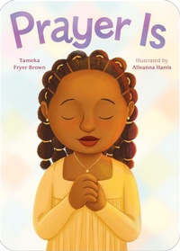 Enlarge image Cover: Prayer Is - Farrar, Straus and Giroux (BYR)