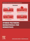 Cover: Hybrid Polymeric Biomaterials for Hemostasis - Elsevier