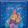 Cover: Good Night, Sleep Tight: Padded Board Book - Lake Press