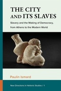 Cover: The City and Its Slaves - Harvard University Press