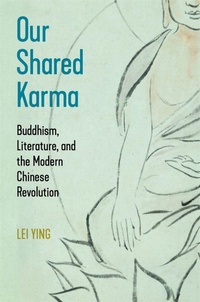 Enlarge image Cover: Our Shared Karma - Harvard University Press