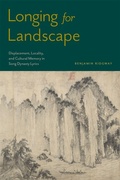 Cover: Longing for Landscape - Harvard-Yenching Institute Monograph Series