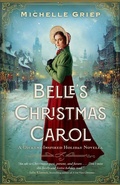 Cover: Belle's Christmas Carol - Bethany House Publishers, a division of Baker Publishing Group