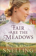 Cover: Fair Are the Meadows - Baker Publishing Group