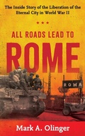 Cover: All Roads Lead to Rome - Stackpole Books Gpq