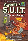 Cover: Investigators: Agents of S.U.I.T.: Tomb and Gloom - InvestiGators: Agents of S.U.I.T.