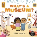Cover: What's a Museum? - St Martin's Press
