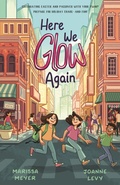 Cover: Here We Glow Again - St Martin's Press