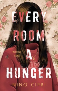 Enlarge image Cover: Every Room a Hunger - St Martin's Press