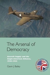 Enlarge image Cover: The Arsenal of Democracy - Edinburgh University Press