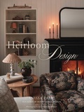 Cover: Heirloom Design - Gibbs M. Smith Inc
