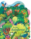 Cover: In the Rainforest - Gibbs M. Smith Inc