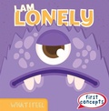 Cover: I Am Lonely - Gareth Stevens Publishing