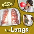 Cover: The Lungs - Gareth Stevens Publishing