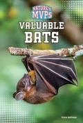 Cover: Valuable Bats - Gareth Stevens Publishing