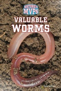 Cover: Valuable Worms - Gareth Stevens Publishing