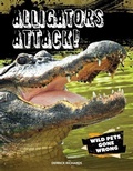 Cover: Alligators Attack! - Gareth Stevens Publishing