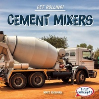 Enlarge image Cover: Cement Mixers - Gareth Stevens Publishing