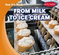 Cover: From Milk to Ice Cream - Gareth Stevens Publishing