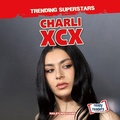 Cover: Charli XCX - Gareth Stevens Publishing Lllp