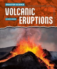 Enlarge image Cover: Volcanic Eruptions - Gareth Stevens Publishing