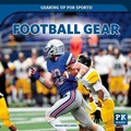 Cover: Football Gear - PowerKids Press