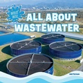 Cover: All about Wastewater - PowerKids Press
