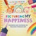Cover: Picturing My Happiness - PowerKids Press