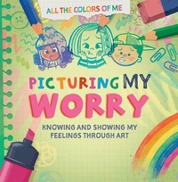 Enlarge image Cover: Picturing My Worry - PowerKids Press