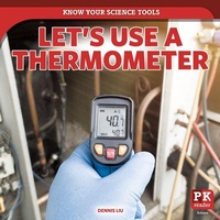 Enlarge image Cover: Let's Use a Thermometer - PowerKids Press