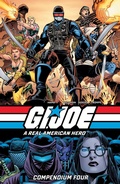Cover: G.I. Joe: A Real American Hero Compendium Vol. 4 - G.I. Joe: A Real American Hero!