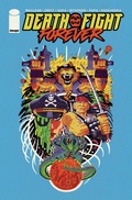Cover: Death Fight Forever - Image Comics