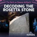 Cover: Decoding the Rosetta Stone - Created by Humans
