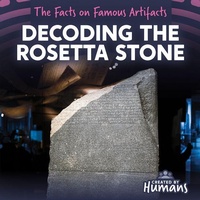 Enlarge image Cover: Decoding the Rosetta Stone - Created by Humans