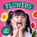 Cover: Flowers - Greenhaven Publishing LLC