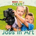 Cover: Jobs in Art - Kidhaven Publishing