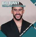 Cover: Bad Bunny - Greenhaven Publishing LLC