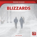 Cover: Blizzards - Rosen Publishing Group, Inc
