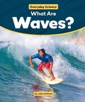 Cover: What Are Waves? - PowerKids Press