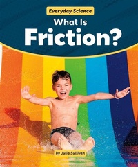 Enlarge image Cover: What Is Friction? - PowerKids Press