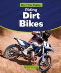 Cover: Riding Dirt Bikes - PowerKids Press