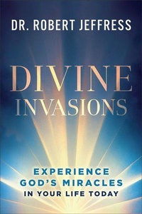 Enlarge image Cover: Divine Invasions - Baker Publishing Group