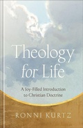 Cover: Theology for Life - Baker Books, a division of Baker Publishing Group